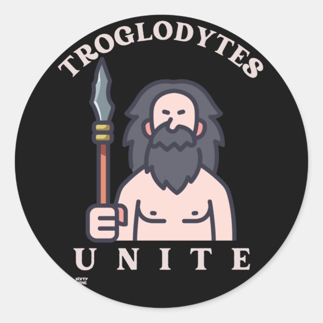 Adesivo "TROGLODYTES UNITE", homem da idade da pedra engra (Frente)