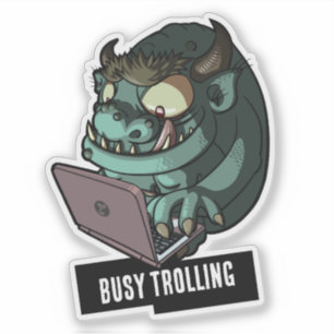 Adesivo Troll Verde Engraçado Ocupado Fazendo Trolls No La