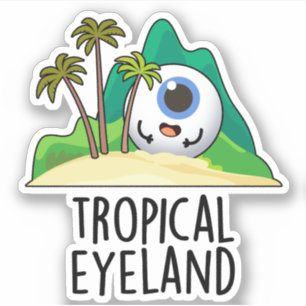 Adesivo Tropical Eye-land Funny Island Pun