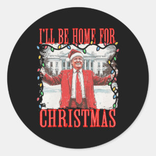 Adesivo Trump 2024 Estarei Em Casa Para Casa De Natal Dadd