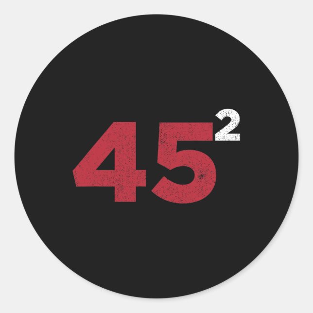 Adesivo Trump 45 Quadrado Dois Termos 2020 Presente para R (Frente)