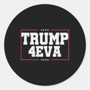 Adesivo Trump 4eva! Presente Divertido Pro Trump