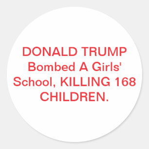 Adesivo Trump Bombardeou Matou Crianças Hankamer Artjunkha