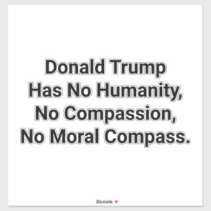 Adesivo Trump Carece de Humanidade Hankamer Artjunkhaus Am