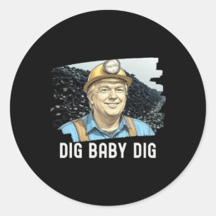 Adesivo Trump Coalminer Dig Ba