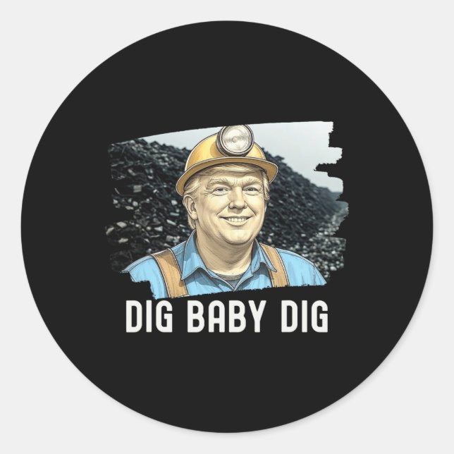 Adesivo Trump Coalminer Dig Ba (Frente)