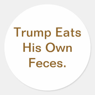 Adesivo Trump Come Fezes Hankamer Artjunkhaus Quadrinho Yu