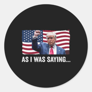 Adesivo Trump Como Eu Estava Dizendo Trump Sua Vance De Di