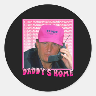 Adesivo Trump Daddys Home Presidente Donald Trump Inauguro