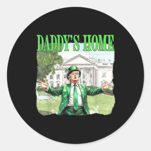 Adesivo Trump Daddys Home White House Dia de São Patrício