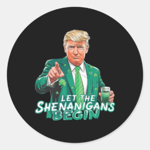 Adesivo Trump Deixou Os Shenanigans Começarem O Dia de São