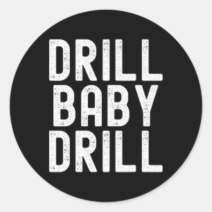 Adesivo Trump Drill Byby Drill Trump 2024 Trump Presidente