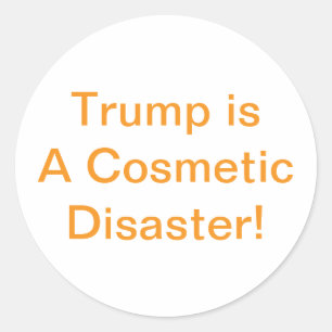 Adesivo Trump é um Desastre Cosmético Hankamer Artjunkhaus