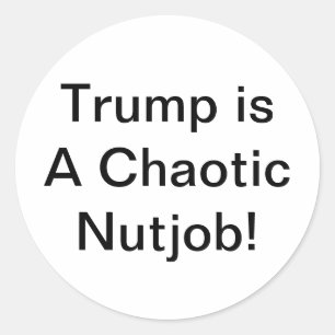 Adesivo Trump é um Louco Caótico Hankamer Artjunkhaus Cômi