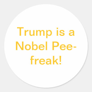 Adesivo Trump é um Nobel Pee-freak! Hankamer Artjunkhaus