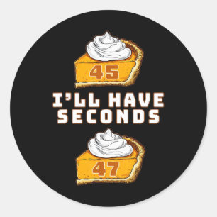 Adesivo Trump Eu terei segundos 45 47 Pumpkin Pie Thanksgi