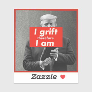 Adesivo Trump Grift TRazoável Covfefe Corrompido