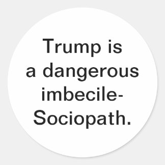 Adesivo Trump is imbecile-Sociopath Hankamer Artjunkhaus