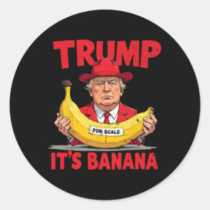 Adesivo Trump It's Banana (for Scale) Engraçado Meme