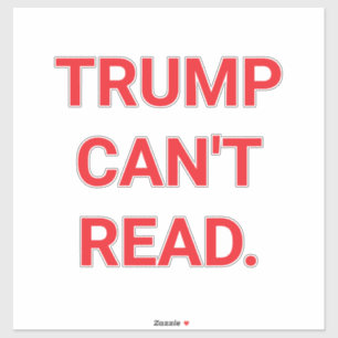 Adesivo TRUMP NÃO SABE LER Hankamer Artjunkhaus Amor PAZ
