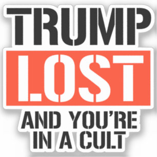 Adesivo Trump Perdeu e você está em um culto