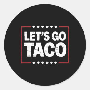 Adesivo Trump Retro Sempre Chica Vamos Go Taco Funn