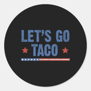 Adesivo Trump Sempre Desiste Vamos Lá Taco Engraçado 6