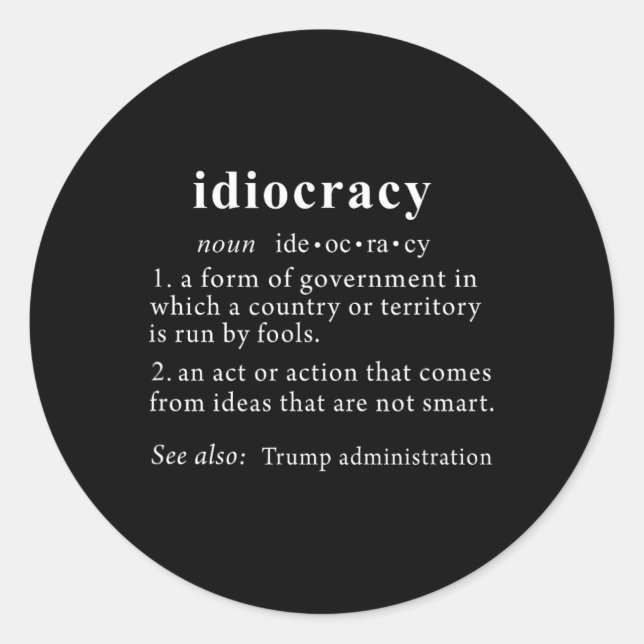 Adesivo Trump T Shirt Idiocracy Definition Women Mens Funk (Frente)