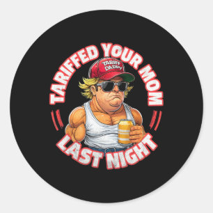 Adesivo Trump Tarifou sua mãe ontem à noite Pai 3
