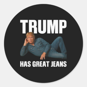 Adesivo Trump Tem Ótimas Calças Jeans Dito Engraçado de Me