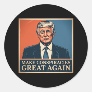 Adesivo Trump Torna As Conspirações Excelente Novamente 5