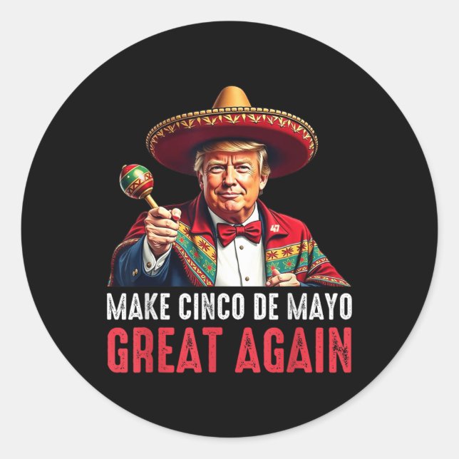 Adesivo Trump Torne Excelente Cinco De Mayo Novamente (Frente)