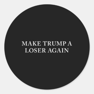 Adesivo Trump Um Perdedor Novamente