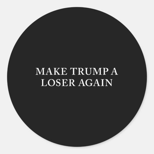 Adesivo Trump Um Perdedor Novamente (Frente)
