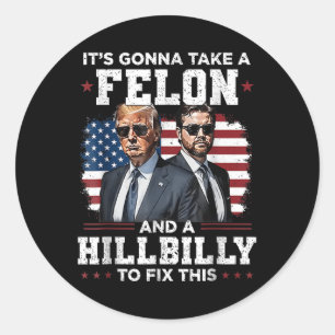 Adesivo Trump Vance Vai Pegar Um Felon E Um Caipira