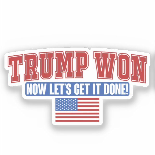 Adesivo Trump Won Agora Vamos (Frente)