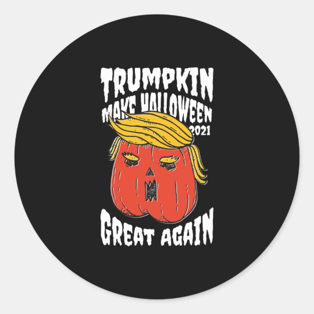 Adesivo Trumpkin Faz Excelente De Halloween 2021 Novamente (Frente)