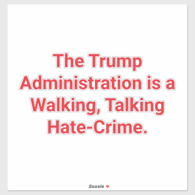 Adesivo TRUMP'S HATE-CRIMES Hankamer Artjunkhaus SAVE U.S. (Folha)