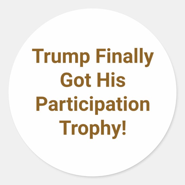 Adesivo Trump's Participation Trophy Hankamer Artjunkhaus (Frente)