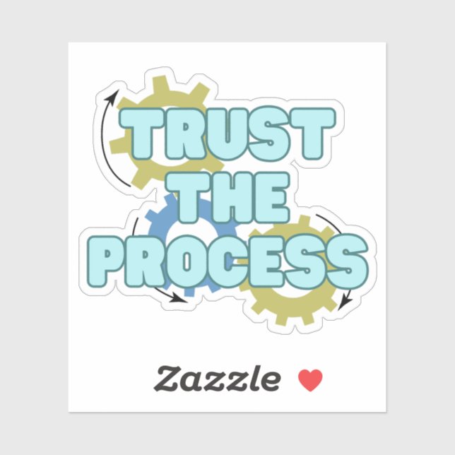 Adesivo trust the process (Folha)