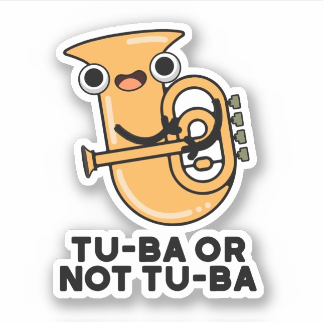 Adesivo Tu-ba Ou Não Tu-ba Funny Shakespeare Tuba Pun (Frente)