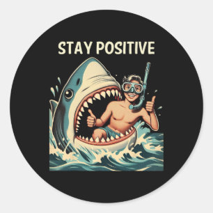 Adesivo Tubarão Divertido Fique Positivo