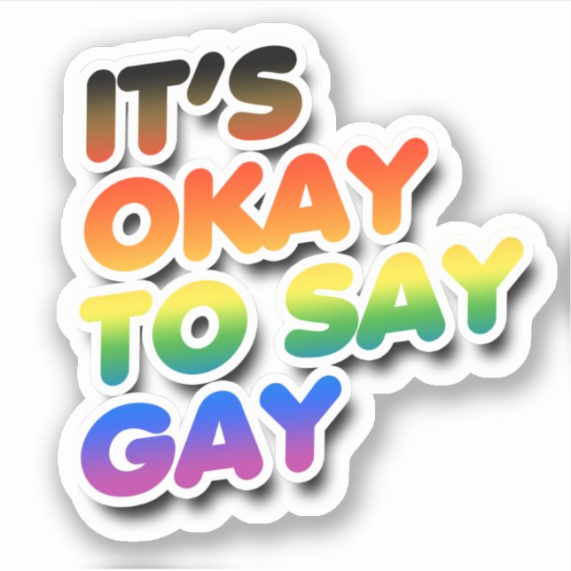 Adesivo Tudo bem dizer gay (Frente)