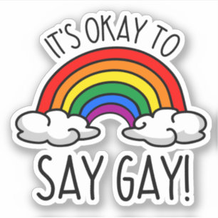 Adesivo Tudo bem dizer gay