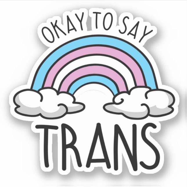 Adesivo Tudo bem dizer trans (Frente)