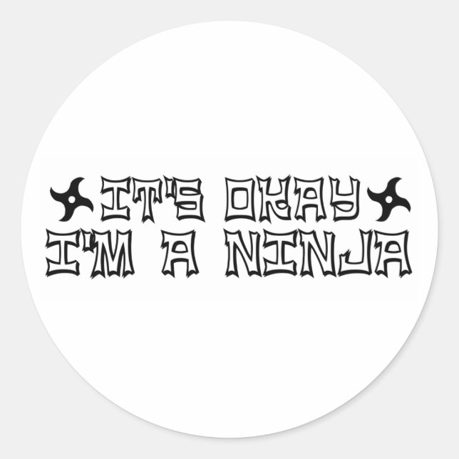 Adesivo Tudo Bem, Sou Um Ninja. (Frente)