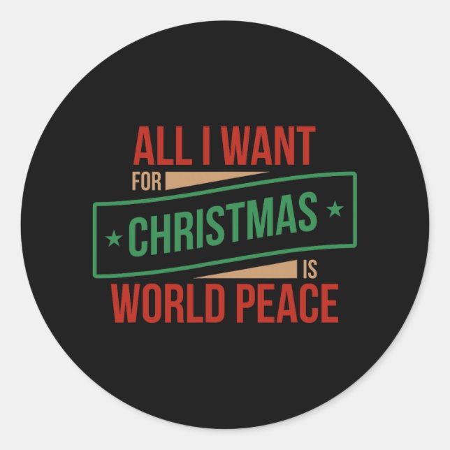 Adesivo tudo o que eu quero é paz mundial (Frente)