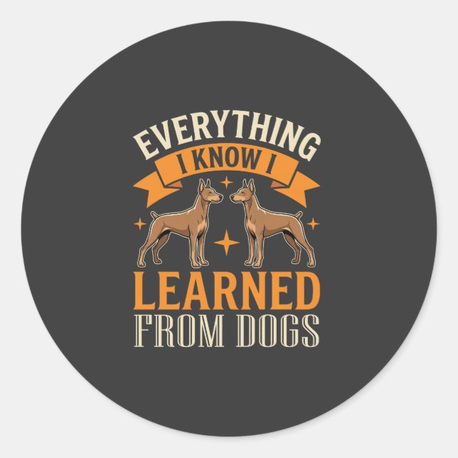 Adesivo Tudo o que Eu Sei Eu Aprendi Com Cachorros (Frente)