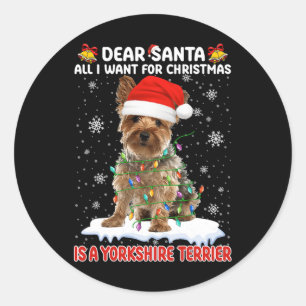 Adesivo Tudo O Que Quero É Um Yorkshire Terrier Sa