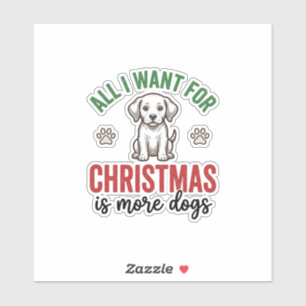 Adesivo Tudo o que Quero no Natal é Mais Cachorros Vintage